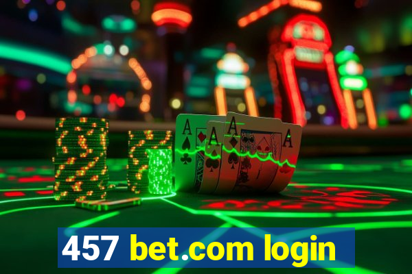 457 bet.com login